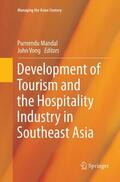 Vong / Mandal |  Development of Tourism and the Hospitality Industry in Southeast Asia | Buch |  Sack Fachmedien