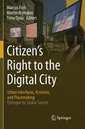 Foth / Ojala / Brynskov |  Citizen¿s Right to the Digital City | Buch |  Sack Fachmedien