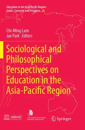 PARK / Lam |  Sociological and Philosophical Perspectives on Education in the Asia-Pacific Region | Buch |  Sack Fachmedien