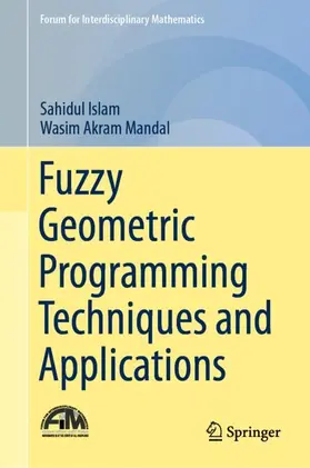 Mandal / Islam |  Fuzzy Geometric Programming Techniques and Applications | Buch |  Sack Fachmedien