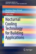 Ahmad / Riffat / Jarimi |  Nocturnal Cooling Technology for Building Applications | Buch |  Sack Fachmedien