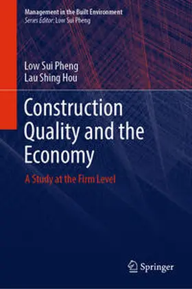 Shing Hou / Sui Pheng |  Construction Quality and the Economy | Buch |  Sack Fachmedien