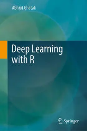 Ghatak | Deep Learning with R | E-Book | sack.de