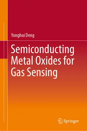 Deng |  Semiconducting Metal Oxides for Gas Sensing | eBook | Sack Fachmedien