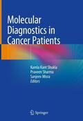 Shukla / Sharma / Misra |  Molecular Diagnostics in Cancer Patients | Buch |  Sack Fachmedien