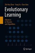 Zhou / Qian / Yu |  Evolutionary Learning: Advances in Theories and Algorithms | Buch |  Sack Fachmedien