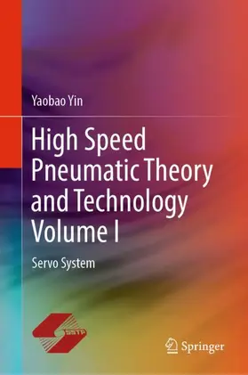 Yin |  High Speed Pneumatic Theory and Technology Volume I | Buch |  Sack Fachmedien