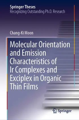 Moon | Molecular Orientation and Emission Characteristics of Ir Complexes and Exciplex in Organic Thin Films | E-Book | www.sack.de