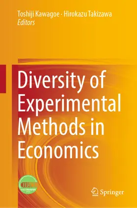 Kawagoe / Takizawa | Diversity of Experimental Methods in Economics | E-Book | sack.de