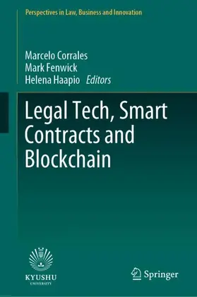 Corrales / Haapio / Fenwick |  Legal Tech, Smart Contracts and Blockchain | Buch |  Sack Fachmedien