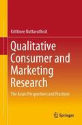 Nuttavuthisit |  Qualitative Consumer and Marketing Research | Buch |  Sack Fachmedien