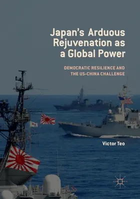 Teo |  Japan's Arduous Rejuvenation as a Global Power | Buch |  Sack Fachmedien