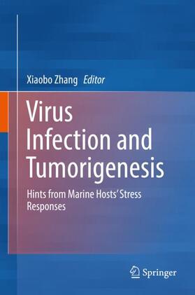 Zhang | Virus Infection and Tumorigenesis | Buch | 978-981-1361-97-5 | sack.de
