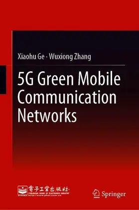 Zhang / Ge |  5G Green Mobile Communication Networks | Buch |  Sack Fachmedien
