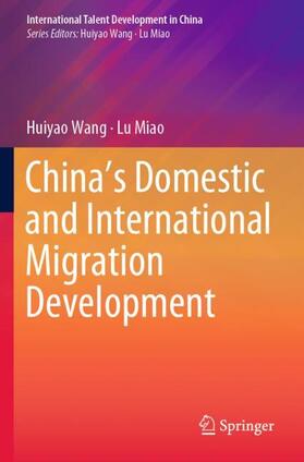 Miao / Wang | China¿s Domestic and International Migration Development | Buch | sack.de