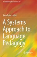 Tajino |  A Systems Approach to Language Pedagogy | Buch |  Sack Fachmedien