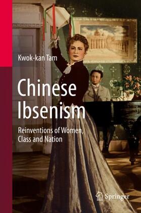 Tam |  Chinese Ibsenism | Buch |  Sack Fachmedien