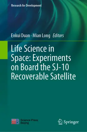 Duan / Long | Life Science in Space: Experiments on Board the SJ-10 Recoverable Satellite | E-Book | www.sack.de
