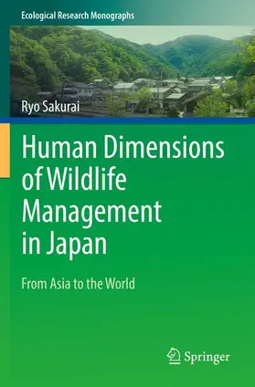 Sakurai |  Human Dimensions of Wildlife Management in Japan | Buch |  Sack Fachmedien
