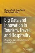 Sigala / Thelwall / Rahimi |  Big Data and Innovation in Tourism, Travel, and Hospitality | Buch |  Sack Fachmedien