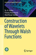 Farkov / Manchanda / Siddiqi |  Construction of Wavelets Through Walsh Functions | eBook | Sack Fachmedien
