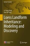 Tang / Xiong |  Loess Landform Inheritance: Modeling and Discovery | Buch |  Sack Fachmedien