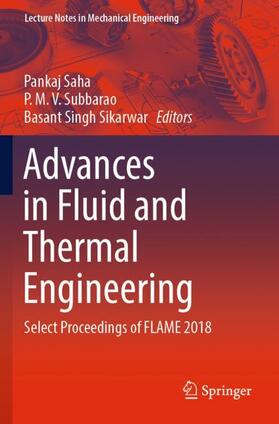 Saha / Sikarwar / Subbarao | Advances in Fluid and Thermal Engineering | Buch | 978-981-1364-18-1 | sack.de