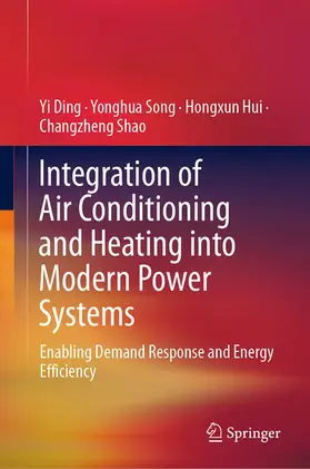 Ding / Song / Hui |  Integration of Air Conditioning and Heating into Modern Power Systems | eBook | Sack Fachmedien
