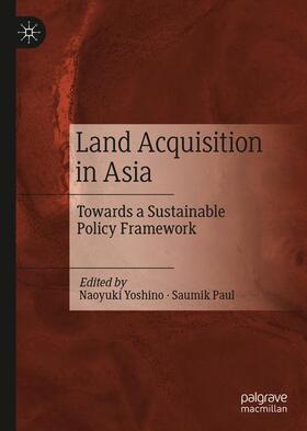 Paul / Yoshino | Land Acquisition in Asia | Buch | 978-981-1364-54-9 | sack.de
