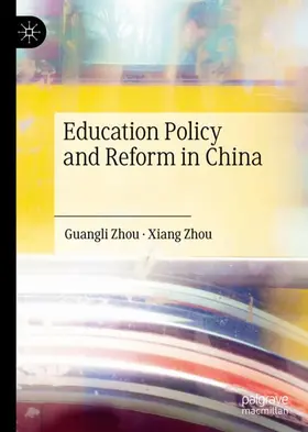 Zhou |  Education Policy and Reform in China | Buch |  Sack Fachmedien