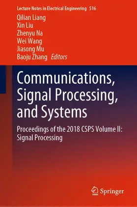 Liang / Liu / Na |  Communications, Signal Processing, and Systems | eBook | Sack Fachmedien