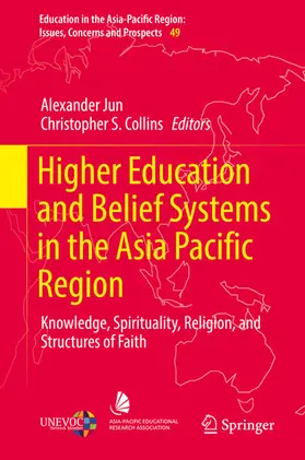 Jun / Collins |  Higher Education and Belief Systems in the Asia Pacific Region | eBook | Sack Fachmedien