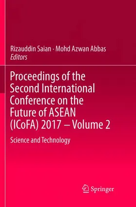 Abbas / Saian |  Proceedings of the Second International Conference on the Future of ASEAN (ICoFA) 2017 - Volume 2 | Buch |  Sack Fachmedien