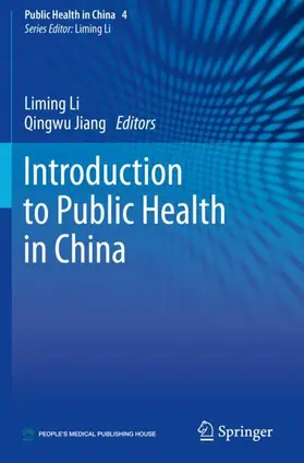Jiang / Li |  Introduction to Public Health in China | Buch |  Sack Fachmedien
