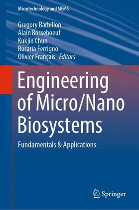 Barbillon / Bosseboeuf / Français | Engineering of Micro/Nano Biosystems | Buch | 978-981-1365-48-5 | sack.de
