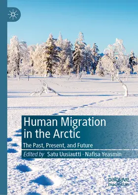 Uusiautti / Yeasmin | Human Migration in the Arctic | E-Book | sack.de