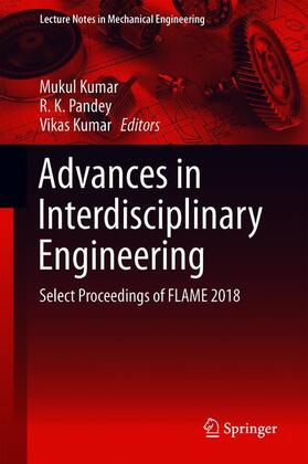 Kumar / Pandey | Advances in Interdisciplinary Engineering | Buch | 978-981-1365-76-8 | sack.de