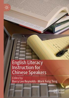 Teng / Reynolds | English Literacy Instruction for Chinese Speakers | Buch | 978-981-1366-55-0 | sack.de