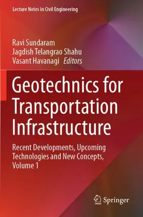 Sundaram / Havanagi / Shahu |  Geotechnics for Transportation Infrastructure | Buch |  Sack Fachmedien