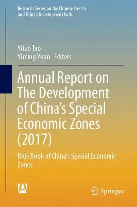 Yuan / Tao | Annual Report on The Development of China's Special Economic Zones (2017) | Buch | 978-981-13-6704-5 | sack.de