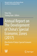 Tao / Yuan |  Annual Report on The Development of China's Special Economic Zones (2017) | eBook | Sack Fachmedien