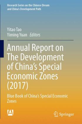 Yuan / Tao | Annual Report on The Development of China's Special Economic Zones (2017) | Buch | 978-981-1367-07-6 | sack.de