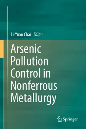 Chai |  Arsenic Pollution Control in Nonferrous Metallurgy | eBook | Sack Fachmedien