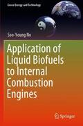 No |  Application of Liquid Biofuels to Internal Combustion Engines | Buch |  Sack Fachmedien
