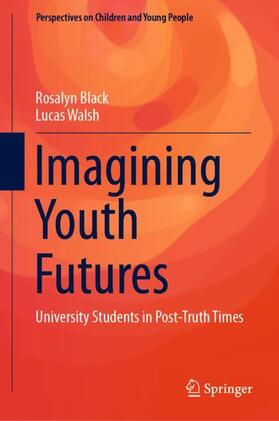 Walsh / Black |  Imagining Youth Futures | Buch |  Sack Fachmedien