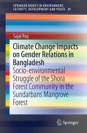 Roy | Climate Change Impacts on Gender Relations in Bangladesh | E-Book | www.sack.de
