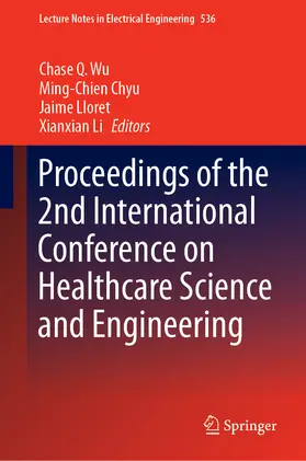 Wu / Chyu / Lloret | Proceedings of the 2nd International Conference on Healthcare Science and Engineering | E-Book | sack.de