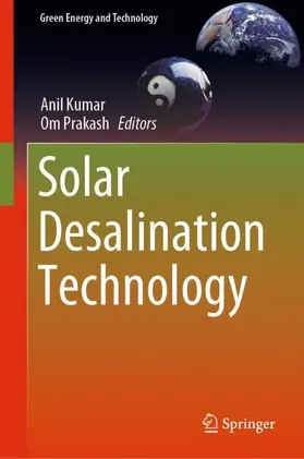 Prakash / Kumar | Solar Desalination Technology | Buch | 978-981-13-6886-8 | sack.de