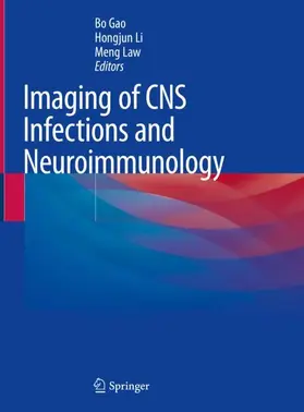 Gao / Li / Law |  Imaging of CNS Infections and Neuroimmunology | Buch |  Sack Fachmedien
