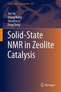 Xu / Deng / Wang |  Solid-State NMR in Zeolite Catalysis | Buch |  Sack Fachmedien